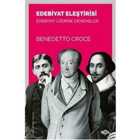 Edebiyat Eleştirisi - Benedetto Croce