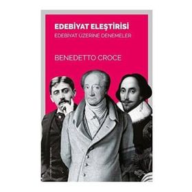 Edebiyat Eleştirisi - Benedetto Croce
