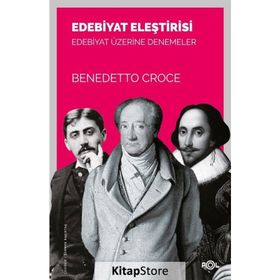 Edebiyat Eleştirisi - Benedetto Croce