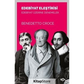 Edebiyat Eleştirisi - Benedetto Croce