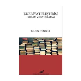 Edebiyat Eleştirisi - Bilgin Güngör