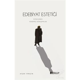 Edebiyat Estetiği - Afşar Timuçin