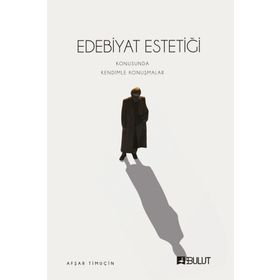 Edebiyat Estetiği - Afşar Timuçin