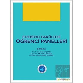 Edebiyat Fakültesi Öğrenci Panelleri Zeki Taştan, Zeki Duman, Güler Yılmaz