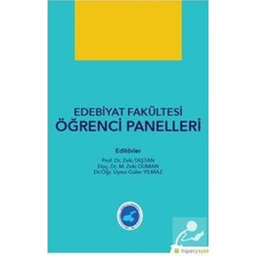 Edebiyat Fakültesi Öğrenci Panelleri Zeki Taştan, Zeki Duman, Güler Yılmaz