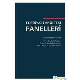 Edebiyat Fakültesi Panelleri Zeki Taştan - M. Zeki Duman - Ebru Akköprü