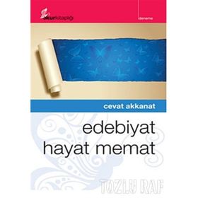 EDEBIYAT HAYAT MEMAT - CEVAT AKKANAT
