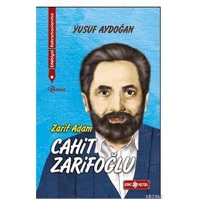 Edebiyat Kahramanlarımız 2 - Cahit Zarifoğlu - Yusuf Aydoğan