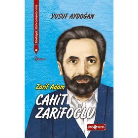 Edebiyat Kahramanlarımız 2 - Cahit Zarifoğlu - Yusuf Aydoğan