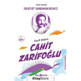 Edebiyat Kahramanlarımız 2 - Cahit Zarifoğlu - Yusuf Aydoğan