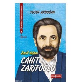 Edebiyat Kahramanlarımız 2 - Cahit Zarifoğlu - Yusuf Aydoğan