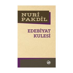Edebiyat Kulesi - Nuri Pakdil