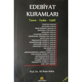 EDEBIYAT KURAMLARI TANIM - TENKIT - TAHLIL - ALI İHSAN KOLCU