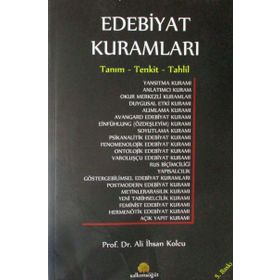EDEBIYAT KURAMLARI TANIM - TENKIT - TAHLIL - ALI İHSAN KOLCU