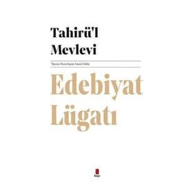 Edebiyat Lügatı Tahirü'l-Mevlevi