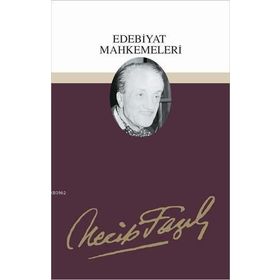 EDEBIYAT MAHKEMELERI (KOD: 65) - NECIP FAZIL KISAKÜREK
