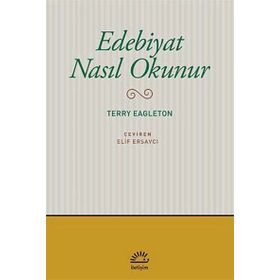 Edebiyat Nasıl Okunur - Terry Eagleton