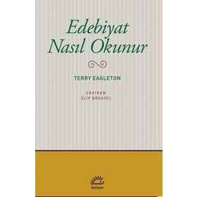 Edebiyat Nasıl Okunur - Terry Eagleton
