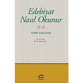 Edebiyat Nasıl Okunur - Terry Eagleton