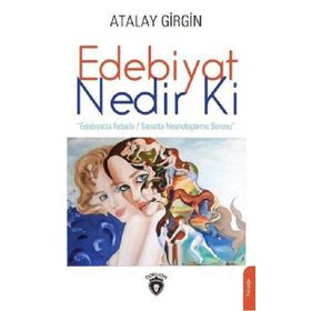 Edebiyat Nedir Ki - Atalay Girgin