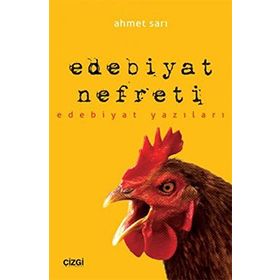 Edebiyat Nefreti - Ahmet Sarı