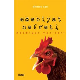 Edebiyat Nefreti - Ahmet Sarı