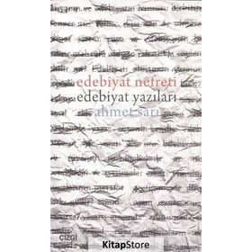 Edebiyat Nefreti Edebiyat Yazıları - Ahmet Sarı