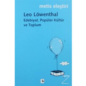 Edebiyat, Popüler Kültür ve Toplum - Leo Löwenthal