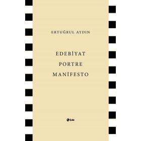 Edebiyat Portre Manifesto - Ertuğrul Aydın
