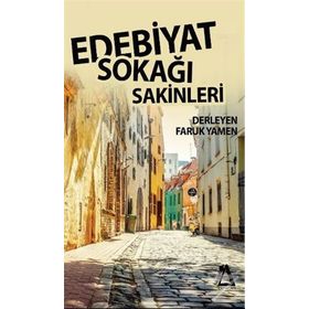 Edebiyat Sokağı Sakinleri - Faruk Yamen
