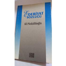 Edebiyat Sözlüğü - Ali Püsküllüoğlu