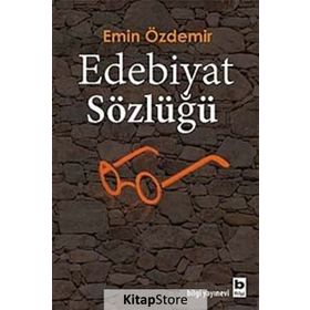 Edebiyat Sözlüğü - Emin Özdemir