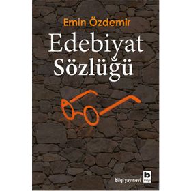 Edebiyat Sözlüğü - Emin Özdemir