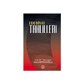 EDEBIYAT TAHLILLERI - NECMETTIN HACIEMİNOĞLU
