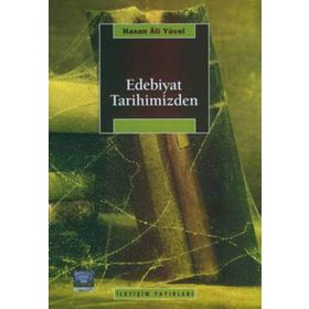 EDEBIYAT TARIHIMIZDEN - HASAN ALI YÜCEL