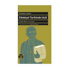 Edebiyat Tarihinde Usül - Gustave Lanson