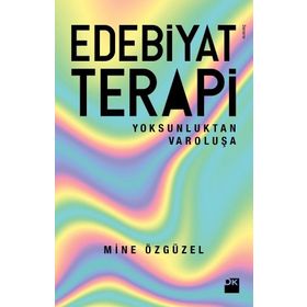 Edebiyat Terapi / Mine Özgüzel