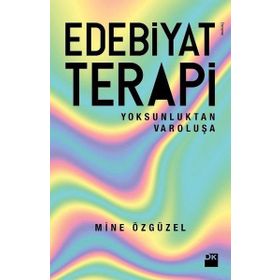 Edebiyat Terapi / Mine Özgüzel