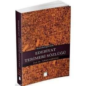 EDEBIYAT TERIMLERI SÖZLÜĞÜ - TURAN KARATAŞ