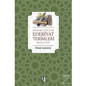 EDEBIYAT TERIMLERI SÖZLÜĞÜ - TURAN KARATAŞ