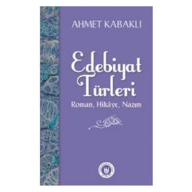 Edebiyat Türleri - Ahmet Kabaklı