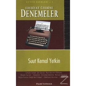 EDEBIYAT ÜZERİNE DENEMELER - SUUT KEMAL YETKIN