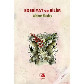 Edebiyat ve Bilim - Aldous Huxley