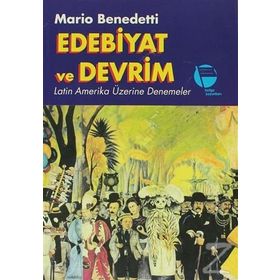 Edebiyat ve Devrim - Mario Benedetti