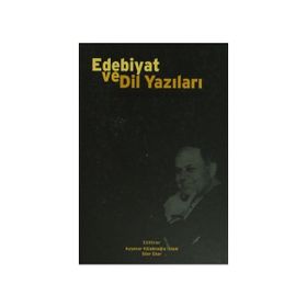 EDEBIYAT VE DIL YAZILARI MUSTAFA İSEN´E ARMAĞAN - AYŞENUR KÜLAHLIOĞLU İSLAM; SÜER EKER
