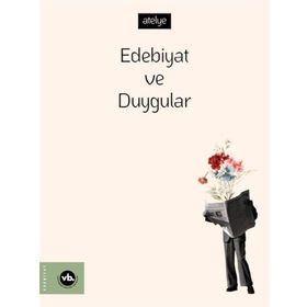 Edebiyat ve Duygular Hazal Bozyer