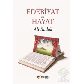 Edebiyat ve Hayat - Rasim Özdenören