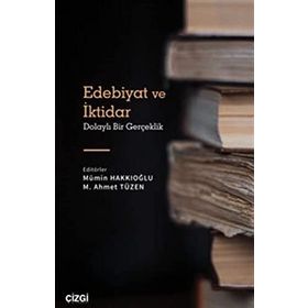 Edebiyat ve İktidar - Kolektif
