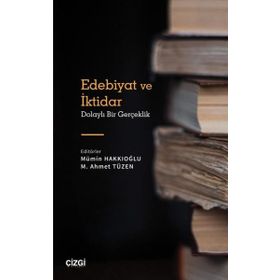 Edebiyat ve İktidar - Kolektif