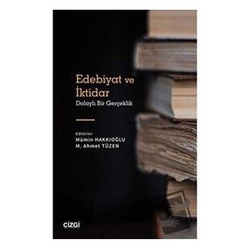 Edebiyat ve İktidar - Kolektif